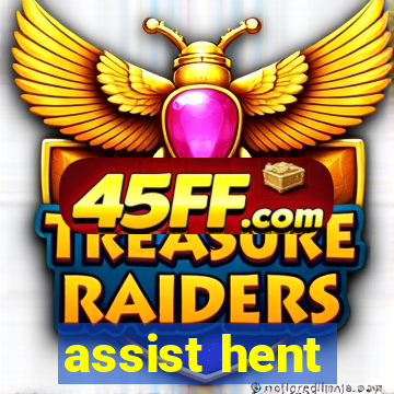 assist hent